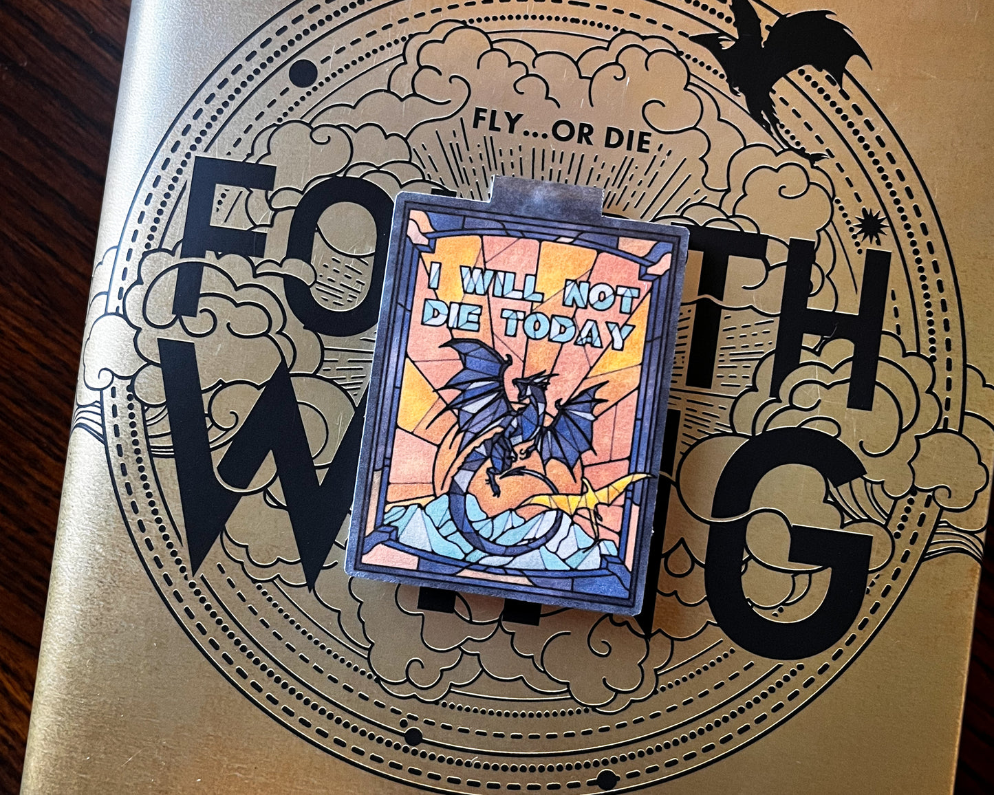 Magnetic Bookmark - Fourth Wing - I Will Not Die Today