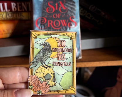 Six of Crows - No Mourners No Funerals - Kindle Sticker