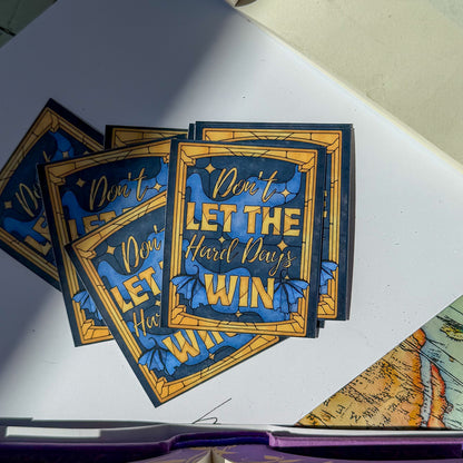 Don't Let The Hard Days Win Bookish eReader Sticker Stained Glass