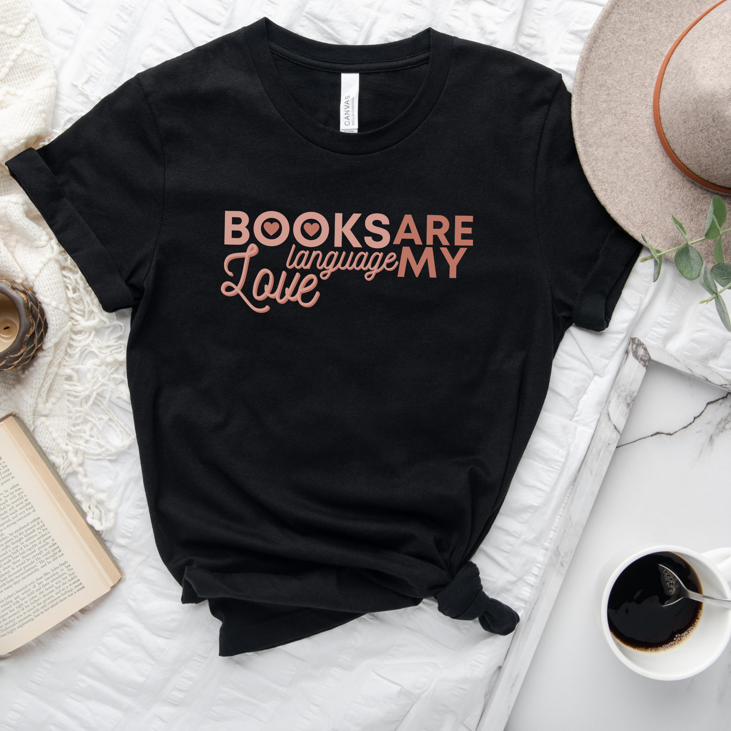 Books are my love language - Funny Bookish T-Shirt