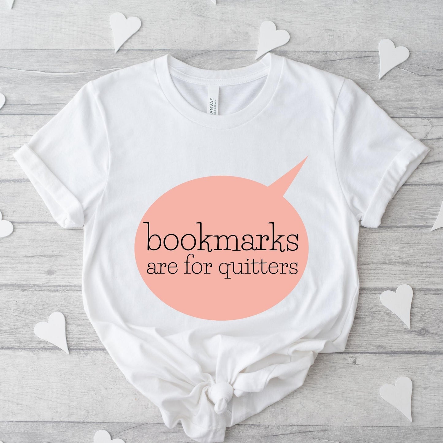 Bookmarks Are For Quitters - Unisex T-Shirt - WellReadBabes