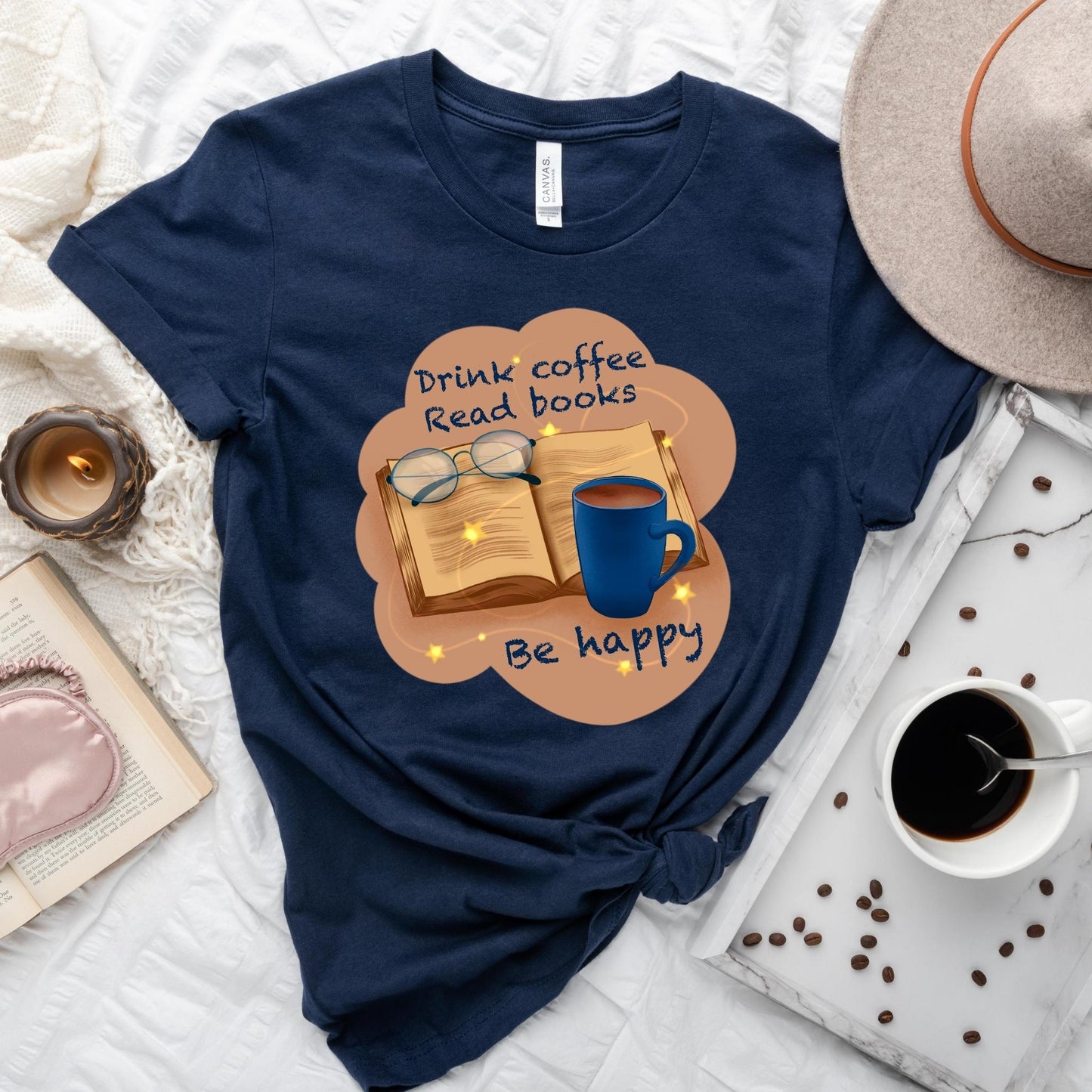 Drink Coffee, Read Books, Be Happy - Unisex T-Shirt - WellReadBabes