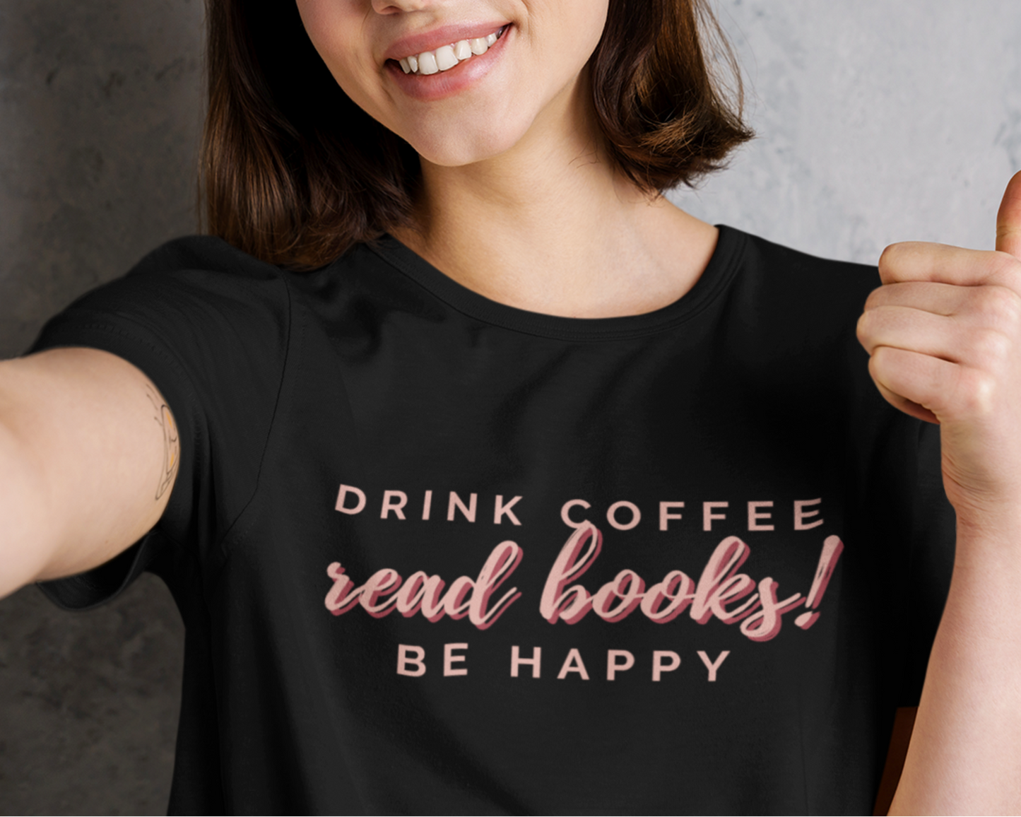 Drink Coffee, Read Books, Be Happy - Bookish T-Shirt